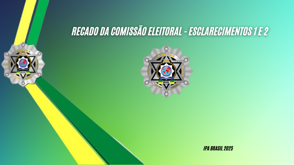RECADO DA COMISSÃO ELEITORAL - ESCLARECIMENTOS 1 E 2
